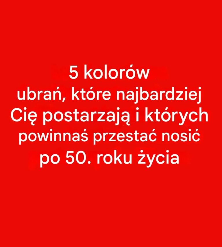 5 kolorów, których należy unikać po 50. roku życia: mogą przyćmić Twój blask
