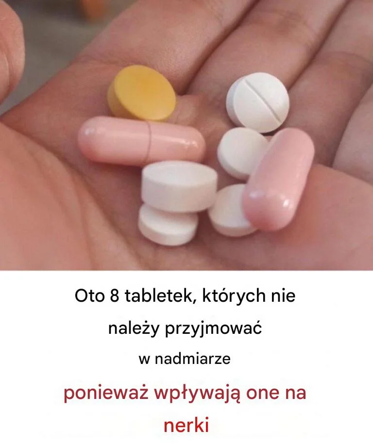Osiem tabletek, które mogą uszkodzić nerki — wiele osób je przyjmuje, nie wiedząc o tym